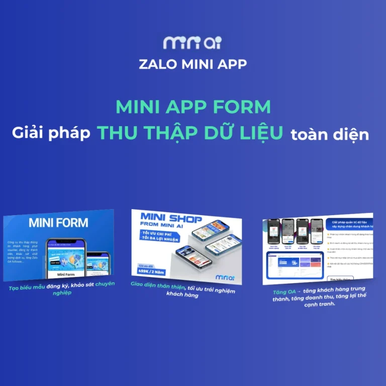 MINI APP FORM: GIẢI PHÁP THU THẬP DỮ LIỆU TOÀN DIỆN CHO DOANH NGHIỆP
