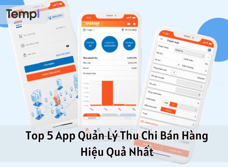Top 5 App quản lý thu chi bán hàng hiệu quả cho doanh nghiệp