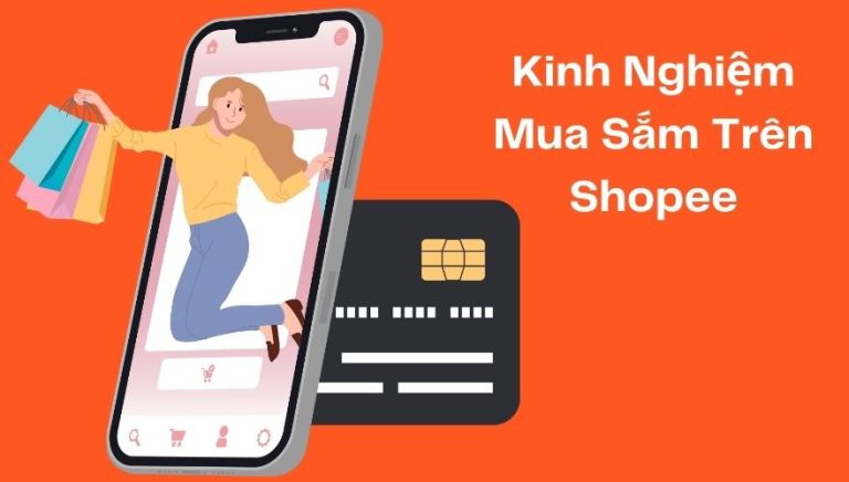 Mẹo mua hàng Shopee 12 cách tiết kiệm tối đa mà người mua cần biết 