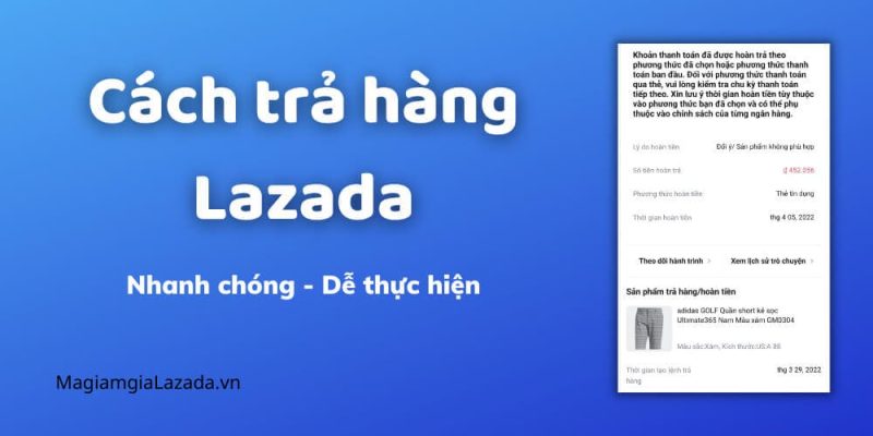 tìm hiểu về quy trình đổi trả hàng lazada