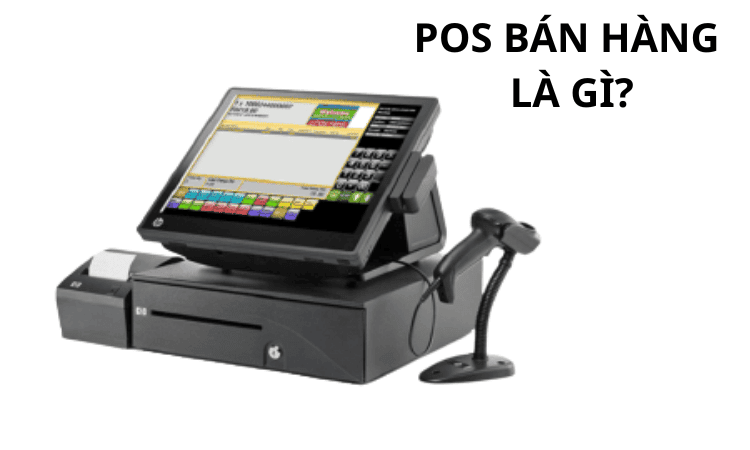 tìm hiểu về pos bán hàng