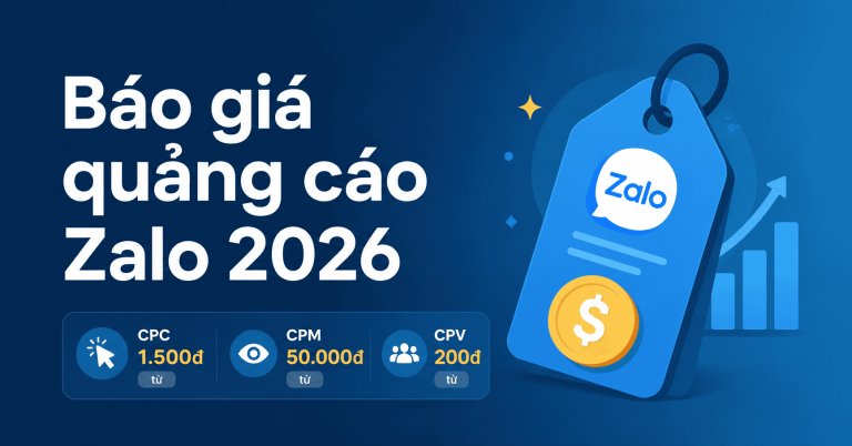 Báo giá quảng cáo Zalo 2026: Cách tính ngân sách phù hợp