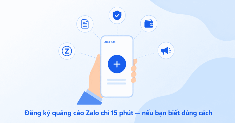 Hướng dẫn đăng ký quảng cáo trên Zalo từ A đến Z cho người mới