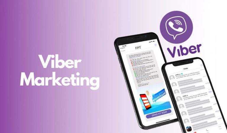 Viber marketing là gì? Hướng dẫn triển khai viber marketing hiệu quả cho doanh nghiệp