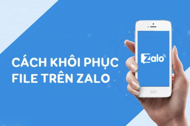 Khôi phục dữ liệu Zalo lấy lại tin nhắn, hình ảnh và file