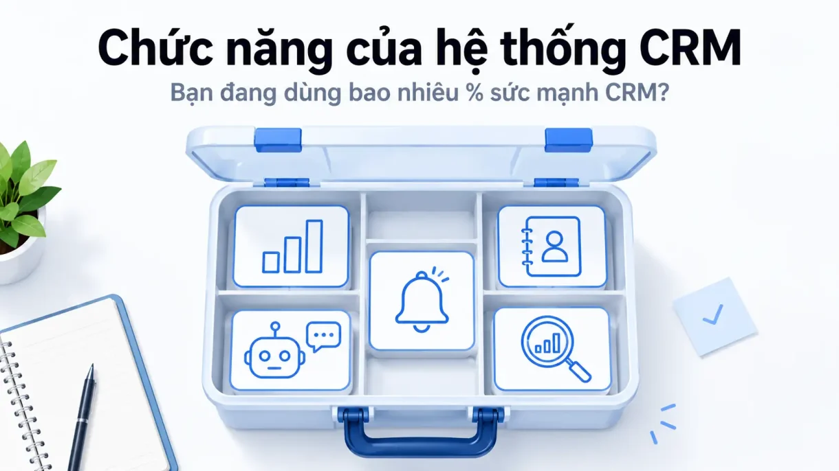 chức năng của hệ thống crm