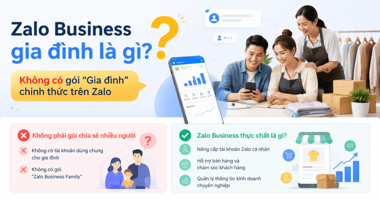 Zalo Business gia đình là gì? Có phải gói chính thức của Zalo không?