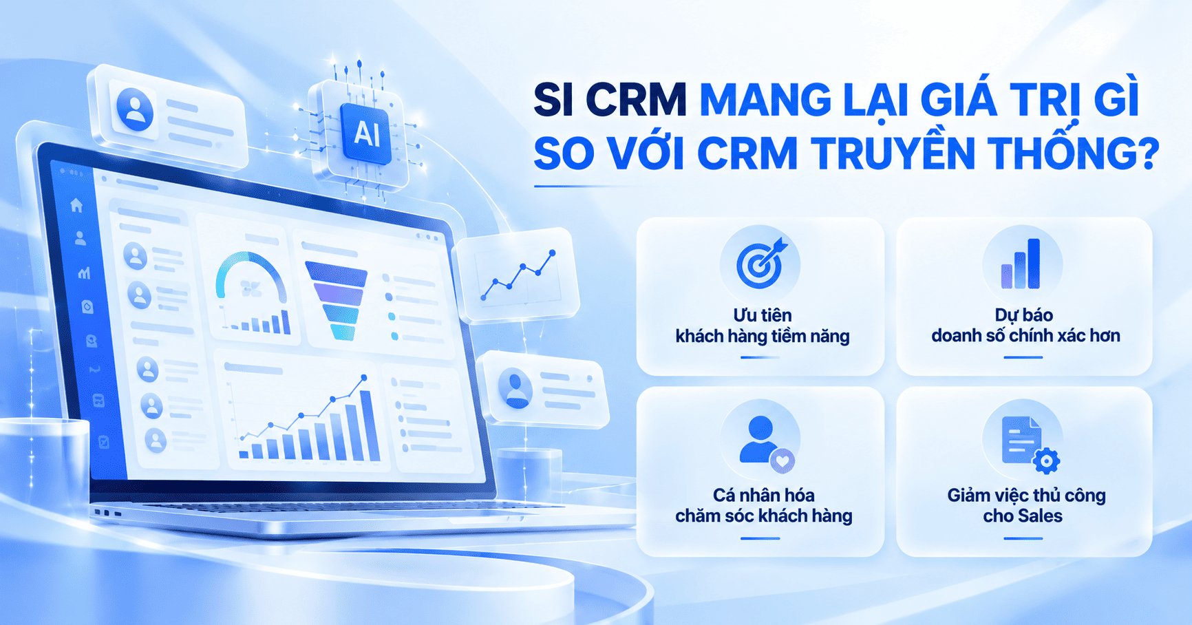 SI CRM có thay thế CRM truyền thống không